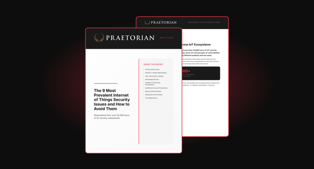 Cover of Praetorian White Paper "The 9 Most Prevalent Internet of Things Security Issues," listing common vulnerabilities like authorization issues and hardcoded secrets.