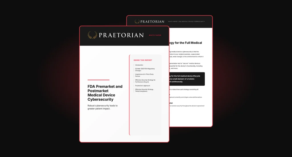 Cover of Praetorian White Paper "FDA Premarket and Postmarket Medical Device Cybersecurity," detailing regulatory changes and lifecycle security strategies.