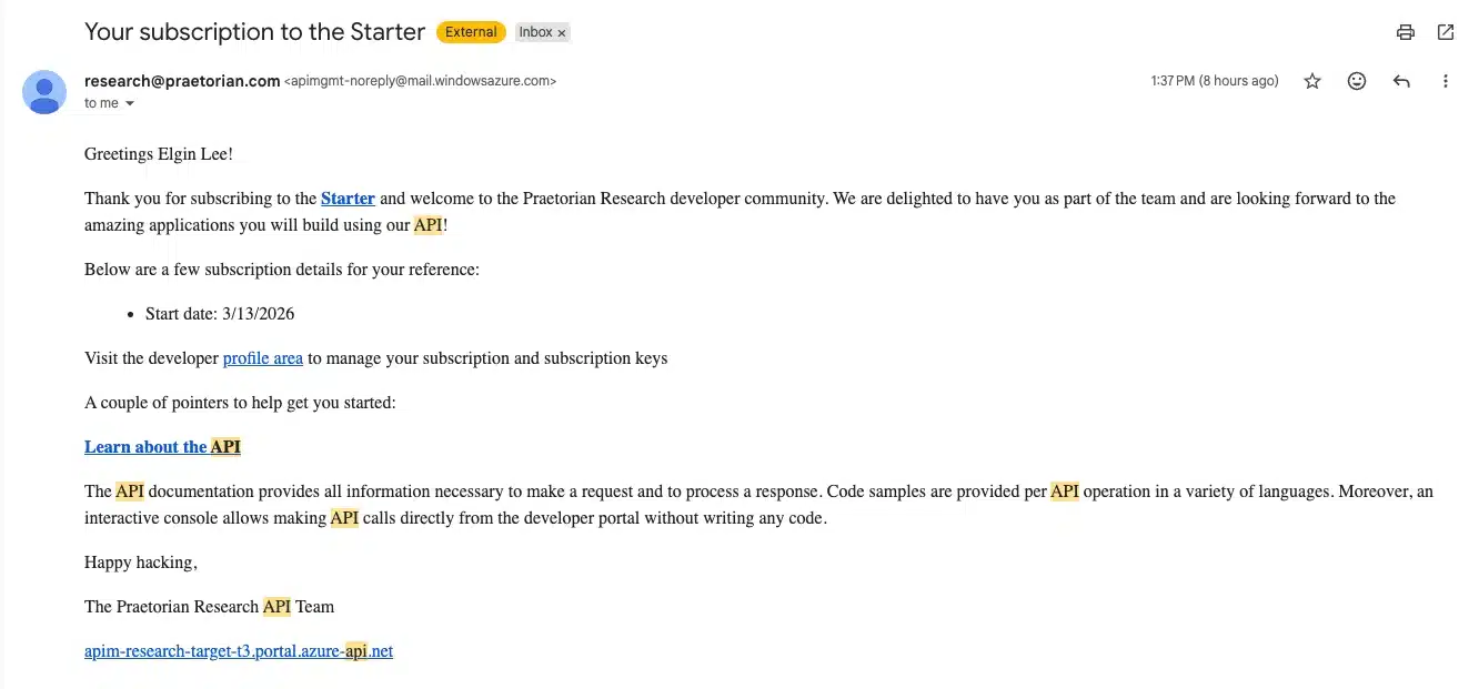 Email from Praetorian Research welcoming Elgin Lee to Starter subscription, showing start date 3/13/2026 and API usage details